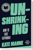 Unshrinking