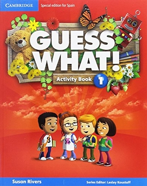 Rivers, Susan / Bewick, Victoria Anne et al. Guess What! Level 1 Activity Book with Home Booklet and Online Interactive Activities Spanish Edition. Cambridge University Press, 2017.