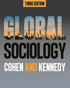 Cohen, Robin / Paul Kennedy. Global Sociology, Third Edition. NYU Press - IPS, 2013.