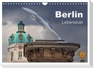 Berlin - Lebenslust (Wandkalender 2024 DIN A4 quer), CALVENDO Monatskalender