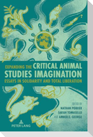 Expanding the Critical Animal Studies Imagination