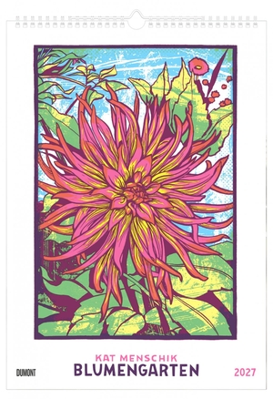 Neumann Verlage GmbH & Co KG (Hrsg.). Kat Menschik Blumengarten 2027 - Wandkalender 29,7x42 cm mit 12 floralen Illustrationen von Kat Menschik und Spiralbindung. Neumann Verlage GmbH & Co, 2026.