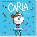 Carla, te falta un tornillo