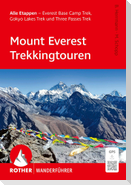 ROTHER Wanderführer Mount Everest Trekkingtouren. Alle Etappen - Everest Base Camp Trek, Gokyo Lakes Trek und Three Passes Trek