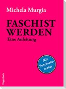 Faschist werden