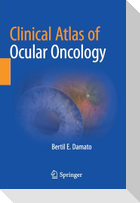 Clinical Atlas of Ocular Oncology
