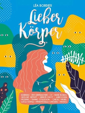 Bordier, Léa (Hrsg.). Lieber Körper, .... Hirnkost KG, 2024.