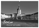 Berlin klassisch und modern (Wandkalender 2025 DIN A2 quer), CALVENDO Monatskalender