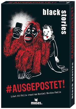 Grimm, Tom. black stories #Ausgepostet! - Löst 50 Fälle rund um Social Media-Fails. moses. Verlag GmbH, 2026.