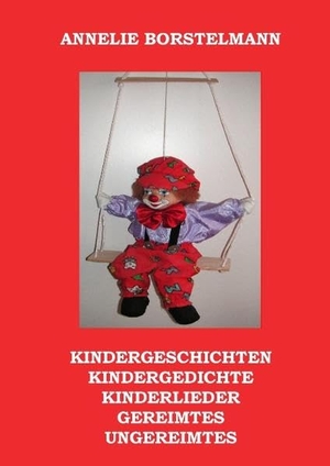 Annelie Borstelmann. Kindergeschichten .... BoD – Books on Demand, 2015.