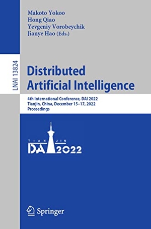 Yokoo, Makoto / Jianye Hao et al (Hrsg.). Distributed Artificial Intelligence - 4th International Conference, DAI 2022, Tianjin, China, December 15¿17, 2022, Proceedings. Springer Nature Switzerland, 2023.