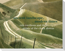 Ancient Landscape, Modern Times