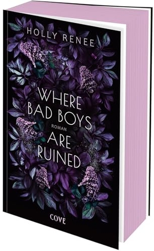 Renee, Holly. Where Bad Boys are Ruined (Good Girls 3) - Leidenschaftliche Bad-Boy vs. Good Girl-Romance mit witzigen Wendungen!. Carlsen Verlag GmbH, 2026.