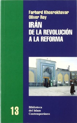 Khospokhavar, Farhad / Olivier Roy. Irán, de la revolución a la reforma. Edicions Bellaterra, 2000.