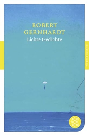 Gernhardt, Robert. Lichte Gedichte. FISCHER Taschenbuch, 2012.