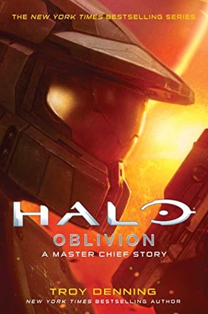 Denning, Troy. Halo: Oblivion - A Master Chief Story. Titan Books Ltd, 2019.