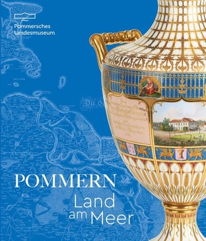 Dehnert, Gunter / Joachim Krüger et al (Hrsg.). Pommern - Land am Meer. Imhof Verlag, 2023.