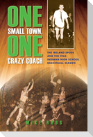 One Small Town, One Crazy Coach