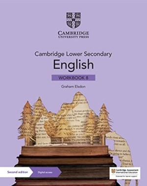 Elsdon, Graham. Cambridge Lower Secondary English Workbook with Digital Access Stage 8. Cambridge University Pr., 2021.