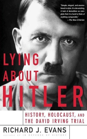 Evans, Richard J. Lying about Hitler. Basic Books, 2002.