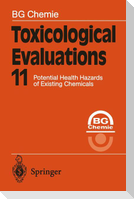 Toxicological Evaluations 11