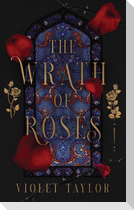 The Wrath of Roses