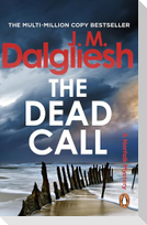 The Dead Call