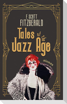 Tales of the Jazz Age. F. Scott Fitzgerald (englische Ausgabe)