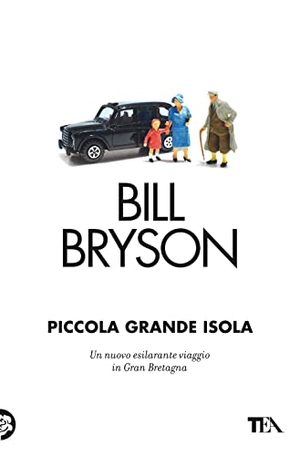 Bryson, Bill. Piccola grande isola. TEA, 2022.