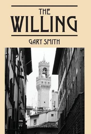 Smith, Gary. The Willing. Outskirts Press, 2016.