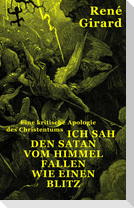 Ich sah den Satan vom Himmel fallen wie einen Blitz
