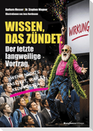 Wissen, das zündet