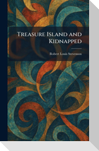 Treasure Island and Kidnapped