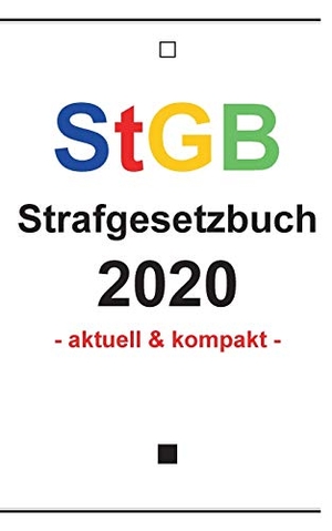 Scholl, Jost. StGB - Strafgesetzbuch 2020. Books on Demand, 2020.