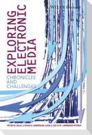 Exploring Electronic Media