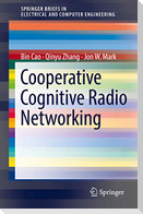 Cooperative Cognitive Radio Networking