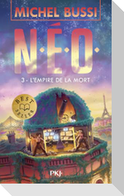 N.E.O. Tome 3. L'empire de la mort