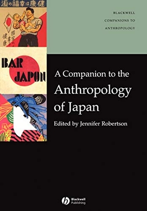 Robertson. Companion to the Anthropology of Japan. John Wiley & Sons, 2008.