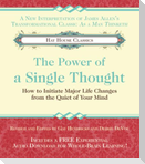 The Power of A Single Thought