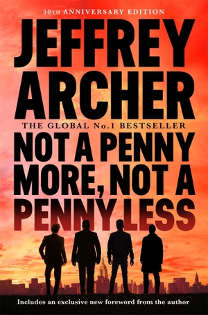 Archer, Jeffrey. Not A Penny More, Not A Penny Less. Macmillan Publishers Int Ltd - MDL, 2026.