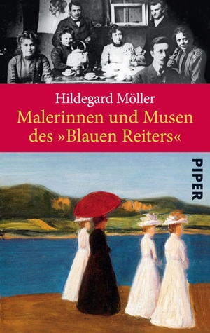 Möller, Hildegard. Malerinnen und Musen des "Blauen Reiters". Piper Verlag GmbH, 2012.