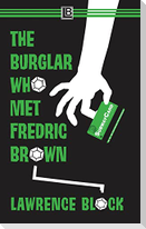 The Burglar Who Met Fredric Brown