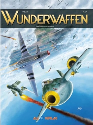 Maza / Nolane. Wunderwaffen 9 - Der Teufel gibt sich die Ehre. All Verlag, 2020.