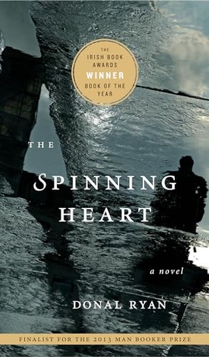 Ryan, Donal. The Spinning Heart. Pushkin Press, 2014.