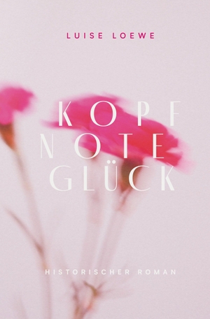 Loewe, Luise. Kopfnote Glück. via tolino media, 2026.