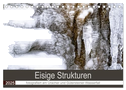 Eisige Strukturen fotografiert am Uracher und Gütersteiner Wasserfall (Tischkalender 2025 DIN A5 quer), CALVENDO Monatskalender