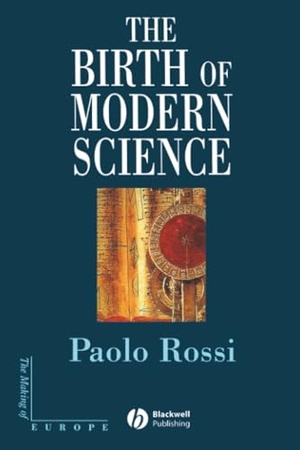 Roddi. Birth of Modern Science. John Wiley & Sons, 2001.