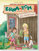 Erna und Tom - Detektivbüro Fuchs. Der Hühnerdieb