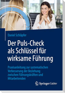 Der Puls-Check als Schlüssel für wirksame Führung