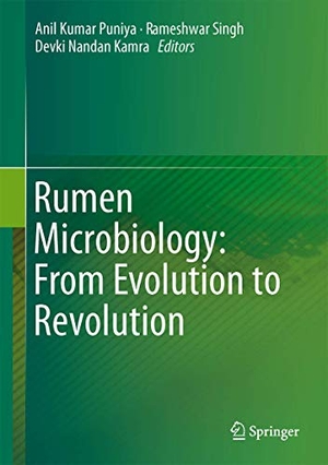 Puniya, Anil Kumar / Devki Nandan Kamra et al (Hrsg.). Rumen Microbiology: From Evolution to Revolution. Springer India, 2015.